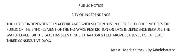 Public Notice: No Wake Restriction on Lake Independence Due to High Water Level